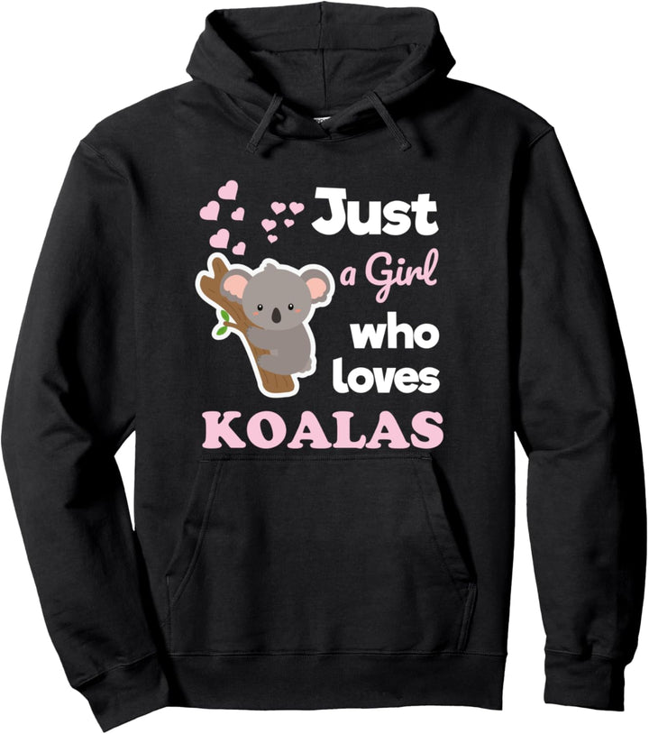 Girls Koala Lover Just a Girl Who Loves Koalas Pullover Hoodie