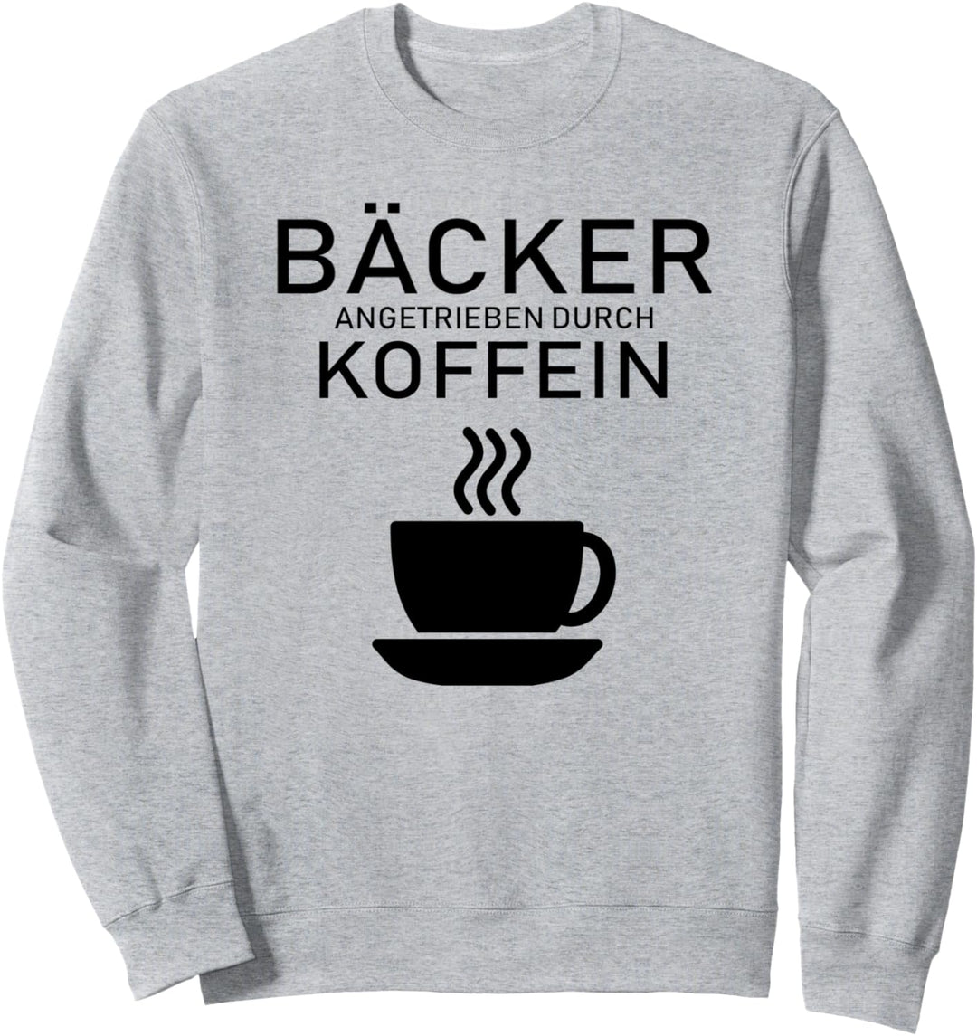 Bäcker angetrieben durch Koffein Design Sweatshirt