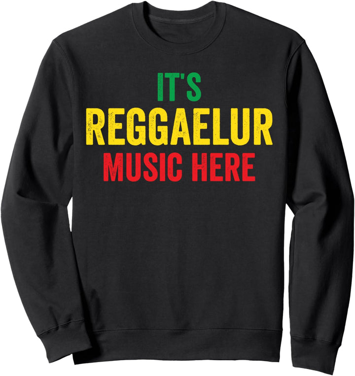 Lustige Reggae Rasta It's Reggaelur Music Here Sweatshirt