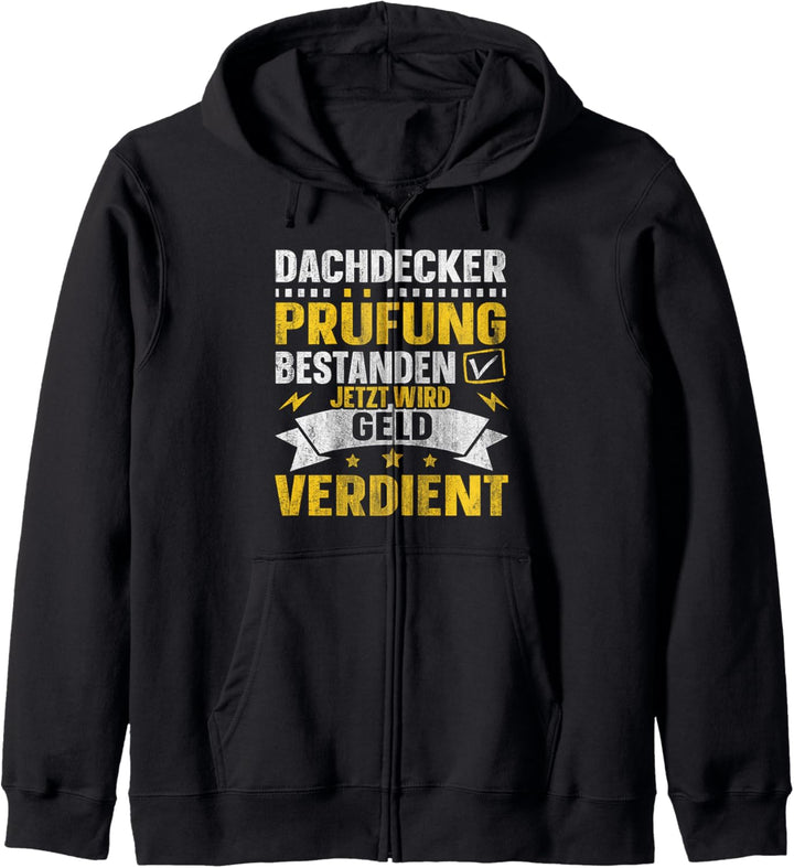 Dachdecker Prüfung Geschenk für alle Gesellen Kapuzenjacke