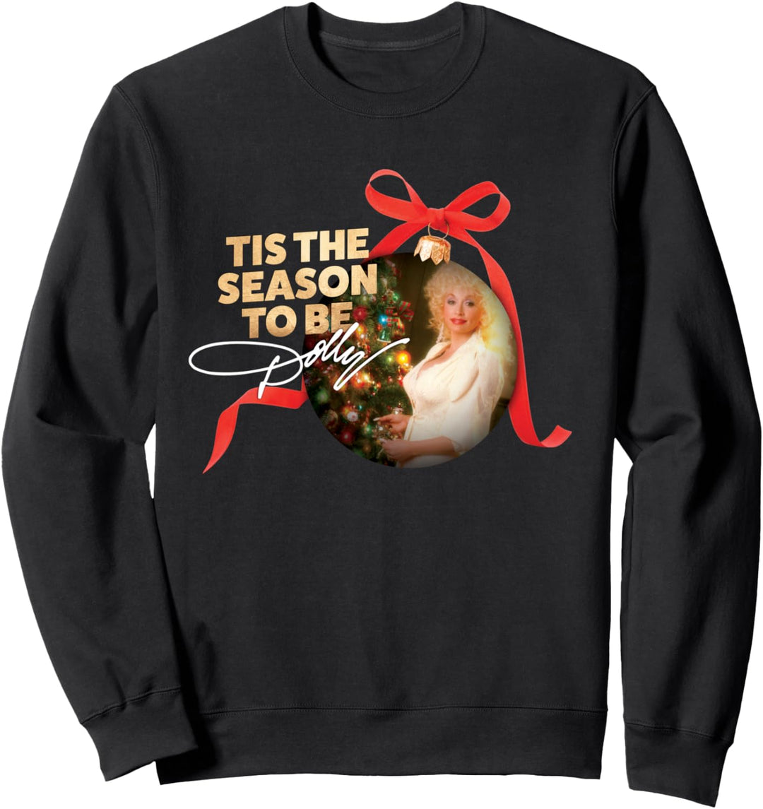 Es ist die Jahreszeit, um Dolly zu sein Sweatshirt