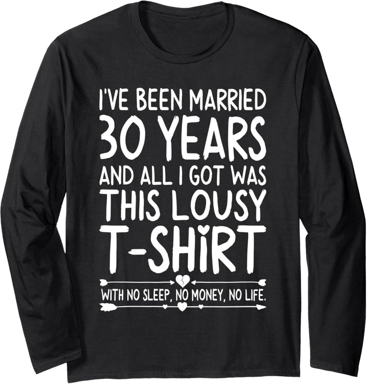 30th Wedding Anniversary Shirt for Her Him Wife and Couples Langarmshirt