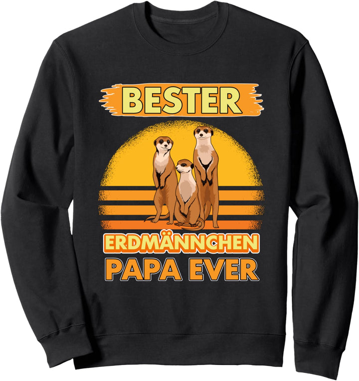 Bester Erdmännchen Papa Ever Vatertag Erdmännchen Sweatshirt