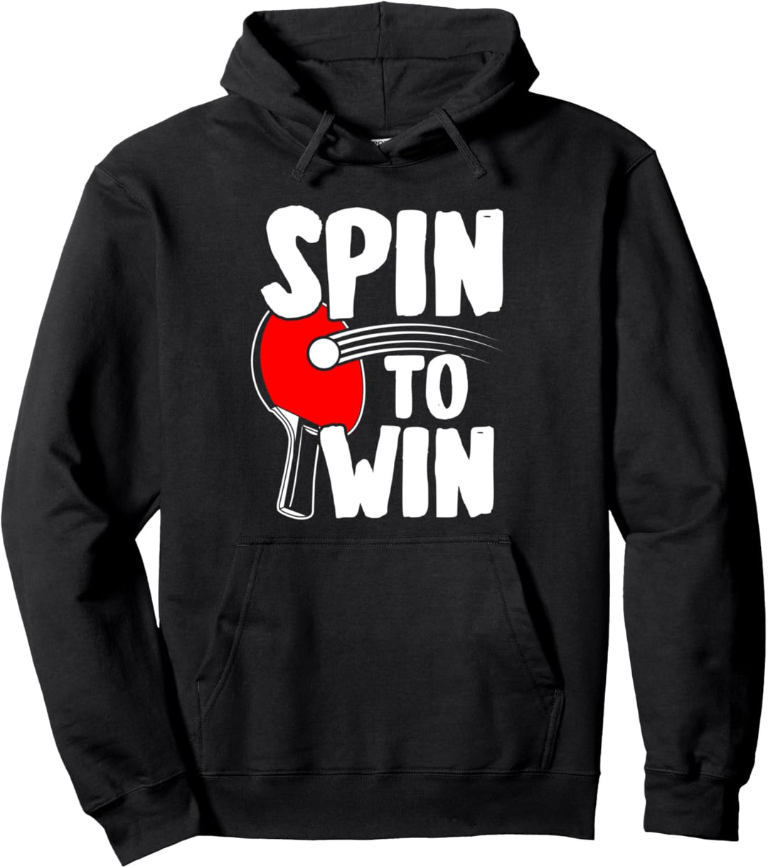 Spin to win - Lustiges Tischtennis Pullover Hoodie