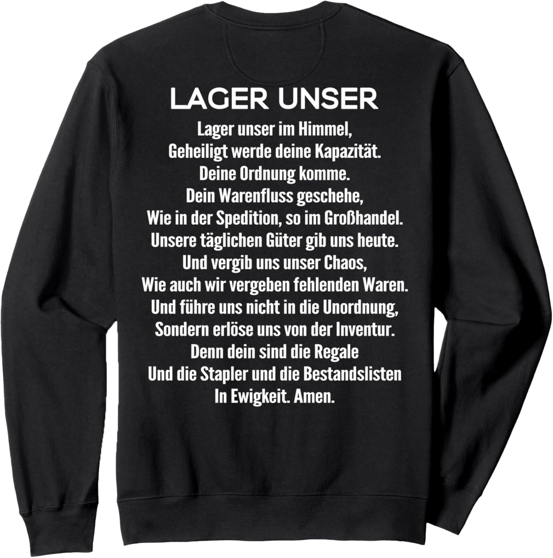 Lager Unser Gebet Fachlagerist Fachkraft für Lagerlogistik Sweatshirt