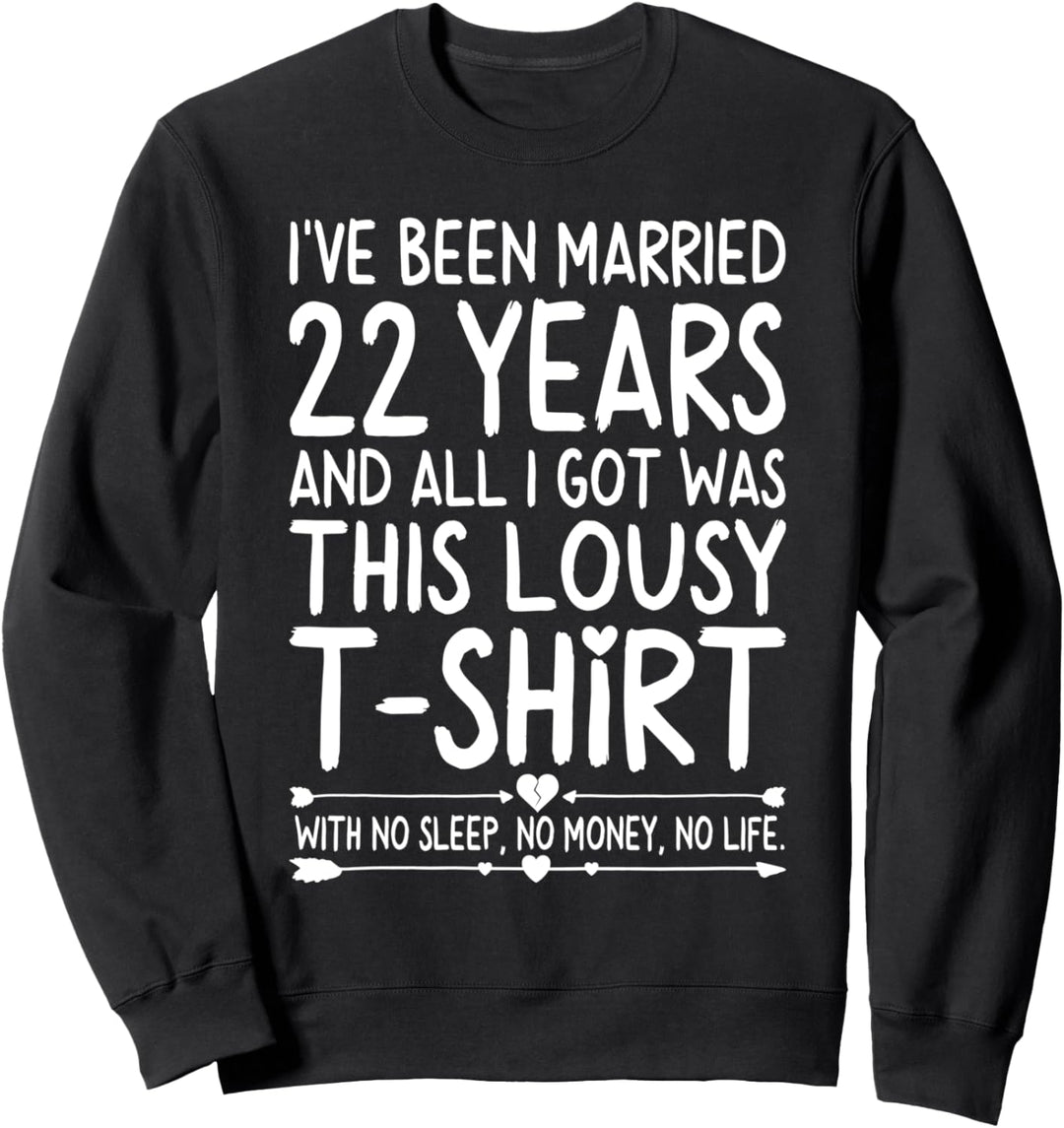 22nd Wedding Anniversary Shirt for Her Him Wife and Couples Sweatshirt