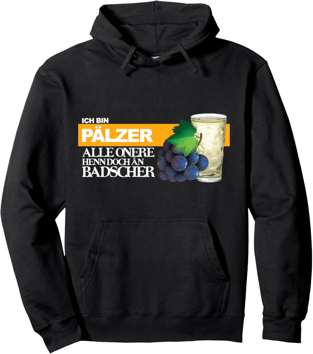 Pälzer Pfälzer Pfalz Dialekt Schorle Mundart Pfalzpower Pullover Hoodie