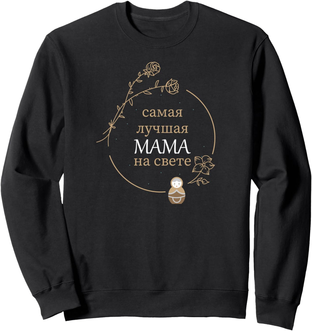 Beste Mama auf der Welt Russische Mutter Sweatshirt