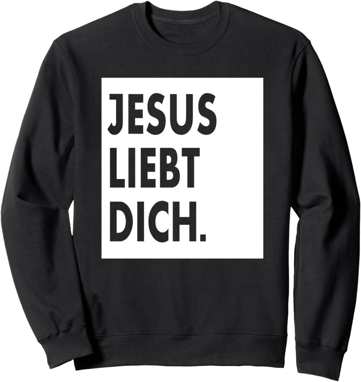 Christliches Design , Jesus liebt dich ,Team Jesus Sweatshirt