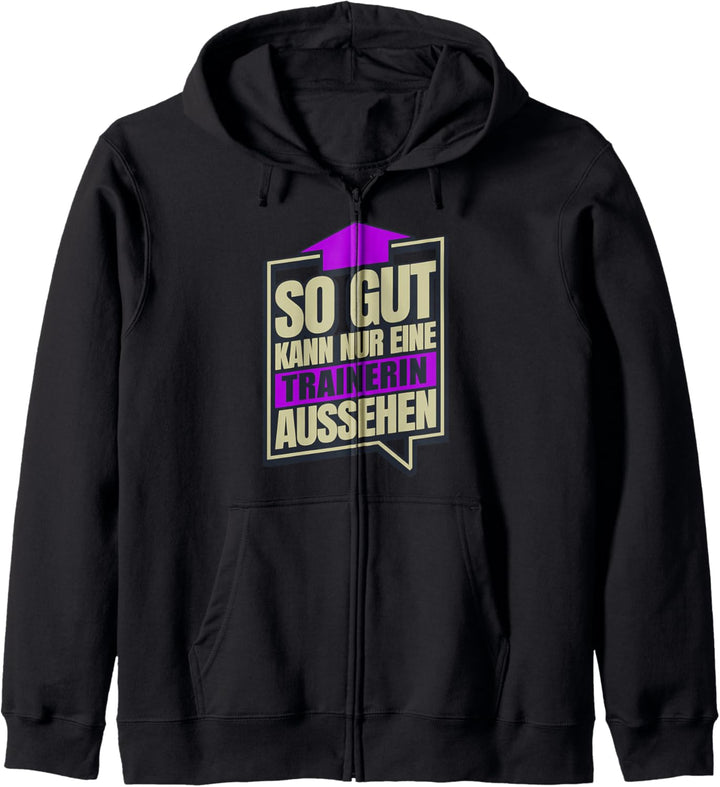 So Gut Kann Nur Eine Trainerin Aussehen Kapuzenjacke