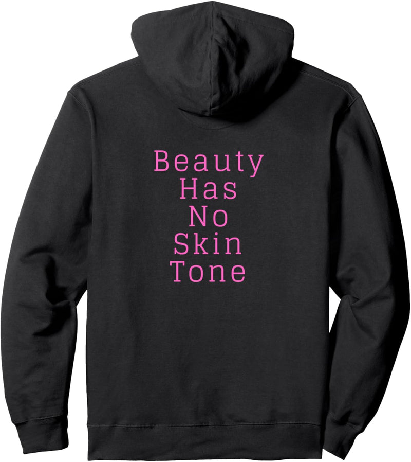 Women for Kids Girls Beauty Has No Skin Tone Melanin Gift Pullover Hoodie