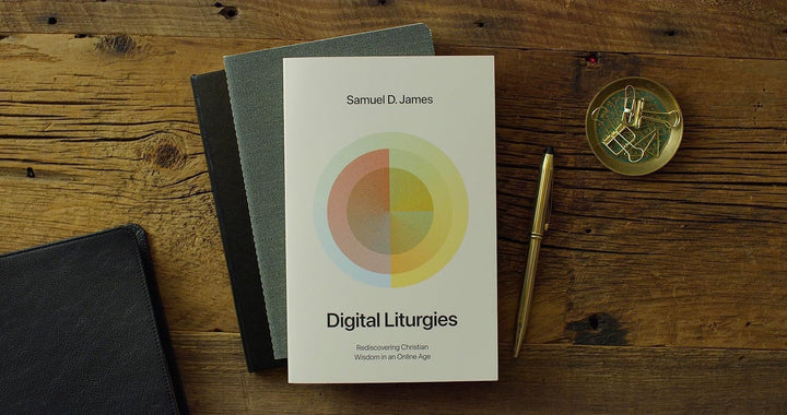 Digital Liturgies: Rediscovering Christian Wisdom in an Online Age, Taschenbuch