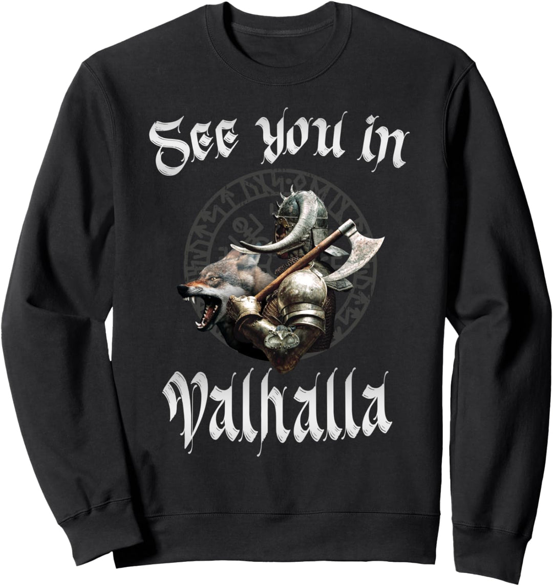 See You IN Valhalla, Wikinger, Walhalla Sweatshirt