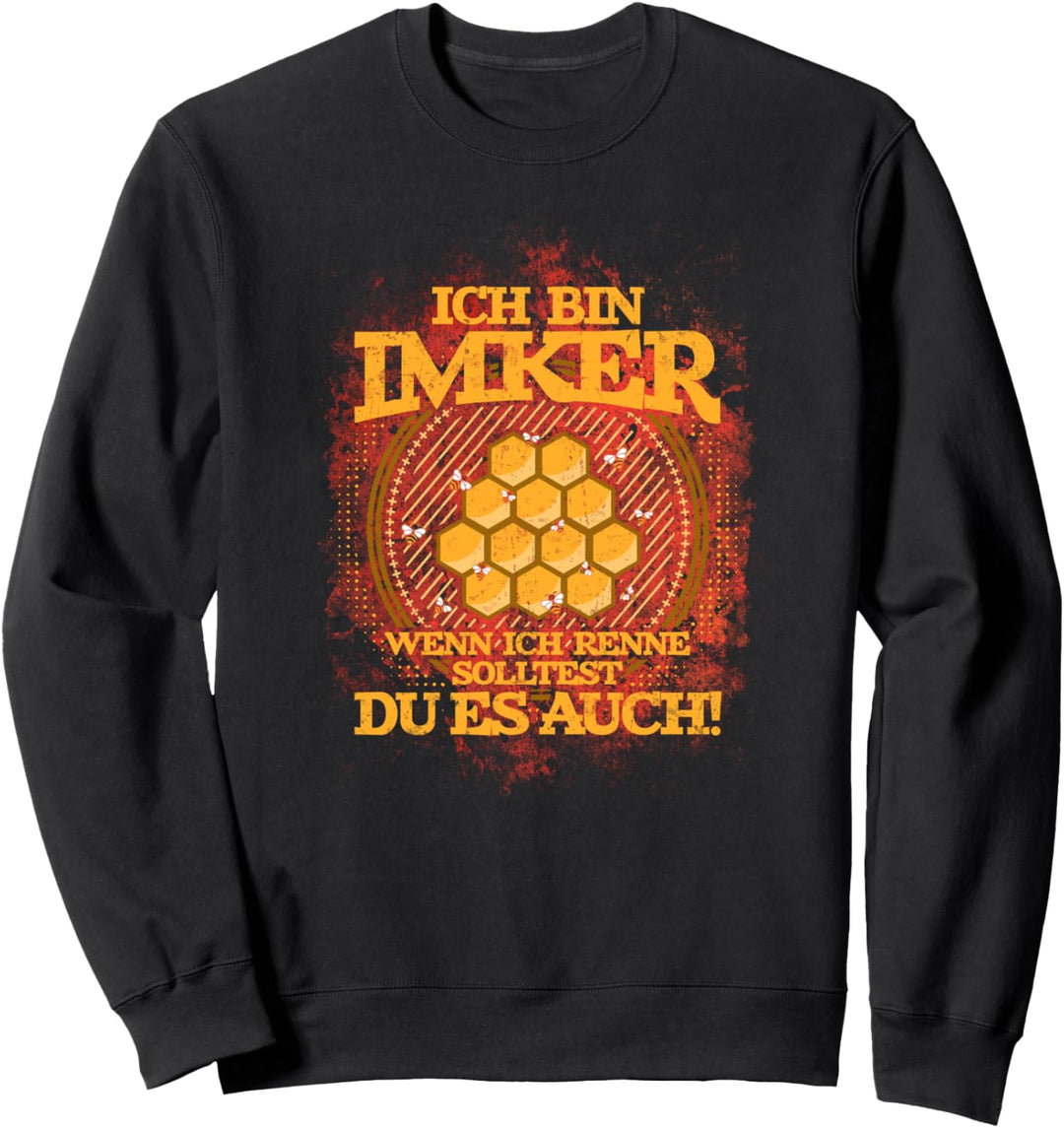 "Wenn ich renne, solltest..." | Lustiges Geschenk für Imker Sweatshirt