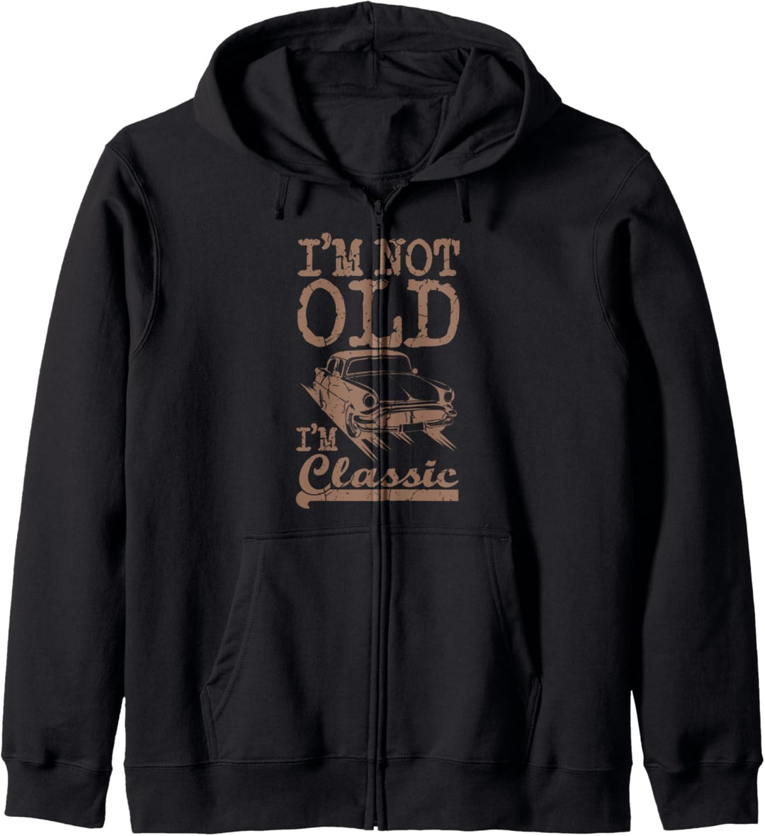 I'M NOT OLD I'M Classic US Muscle Car Opa Papa Mechaniker Kapuzenjacke