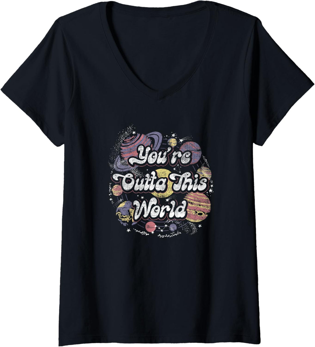 Damen Trendy You're Outta This World Retro Solar System Front Back T-Shirt mit V-Ausschnitt