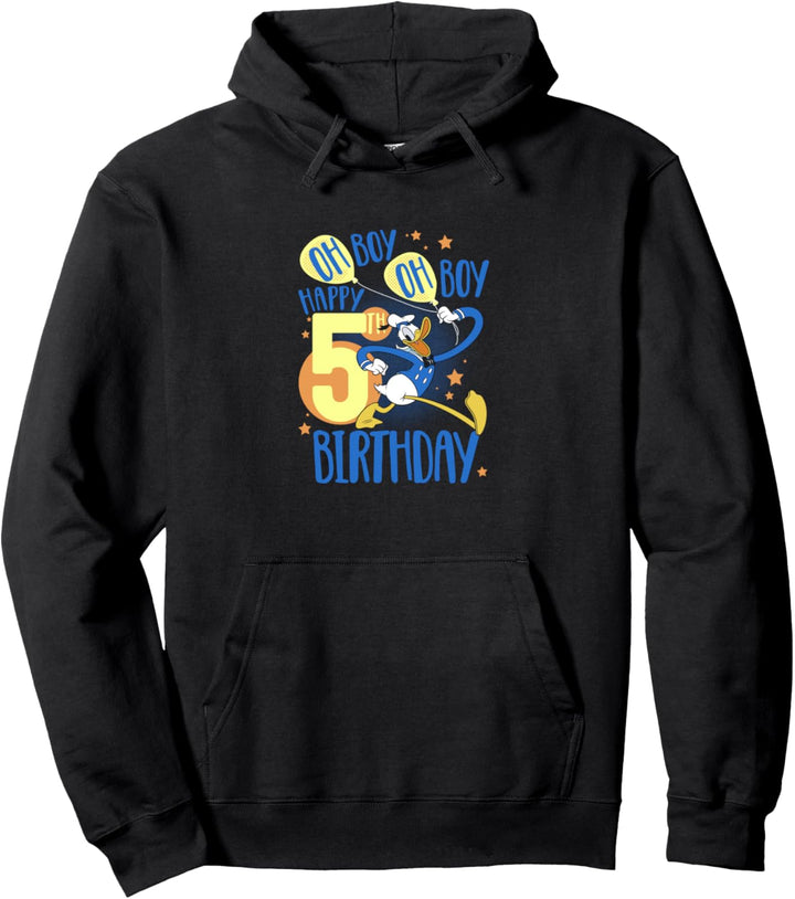 Disney Donald Duck Happy 5th Birthday Oh Boy Oh Boy Pullover Hoodie