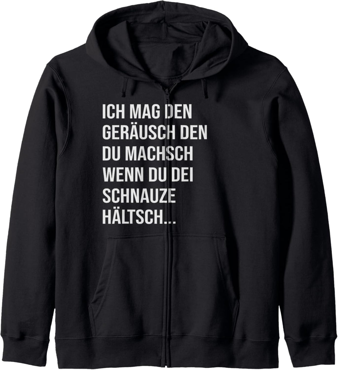 Ich mag den Geräusch Kapuzenjacke