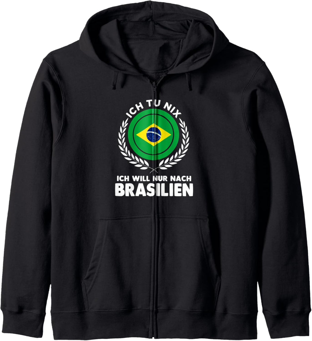 Ich tu nix ich will nur nach Brasilien Kapuzenjacke