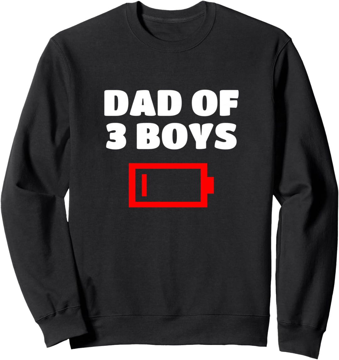 Müder Vater von 3 Jungen Lustiger Vater von drei Söhnen Low Battery Sweatshirt