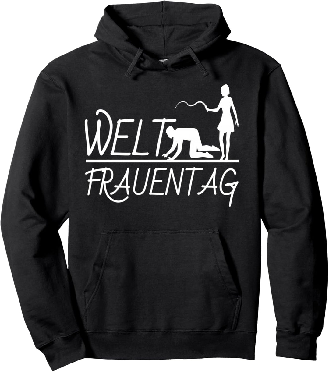 Weltfrauentag Frauentag Geschenk Freundin Pullover Hoodie