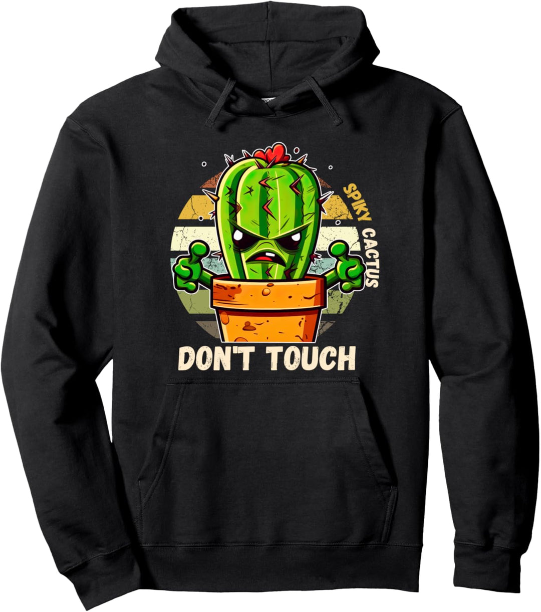 Kaktus Pflanze nicht anfassen - don't touch Pullover Hoodie