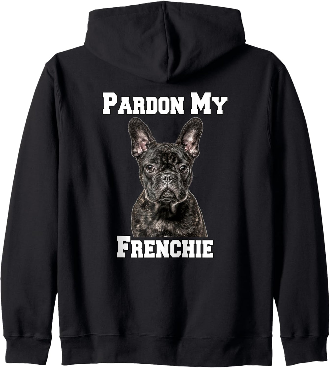 Französischer Bulldogge Design Verzeihung mein Französisch Kapuzenjacke