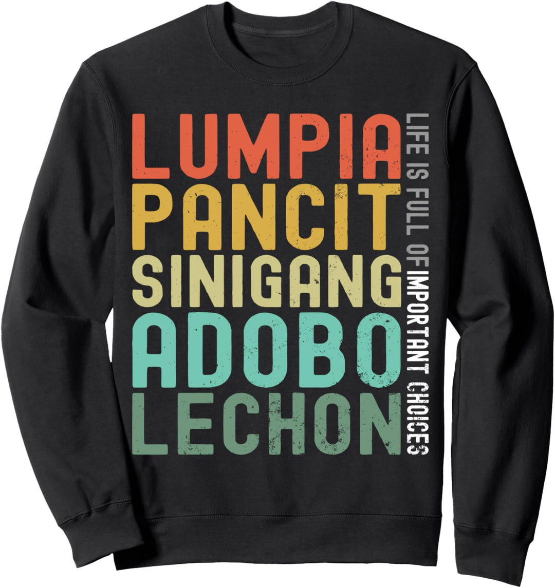 Lumpia Pancit Sinigang Adobo Lechon Used-Design Sweatshirt