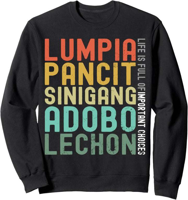 Lumpia Pancit Sinigang Adobo Lechon Used-Design Sweatshirt
