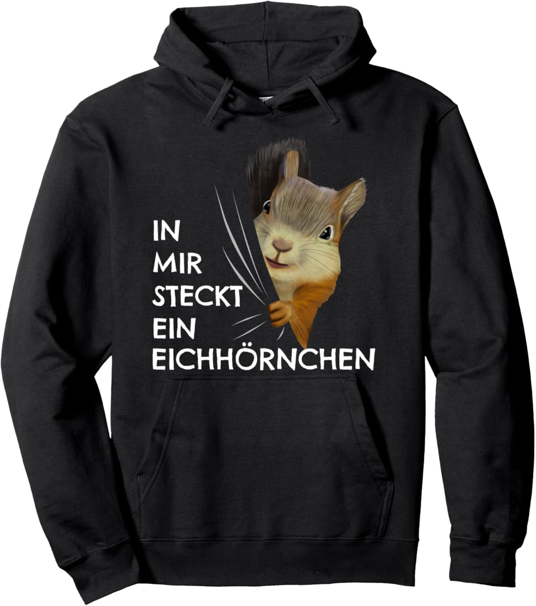 Eichhörnchen Kostüm Kinder In mir steckt ein Eichhörnchen Pullover Hoodie