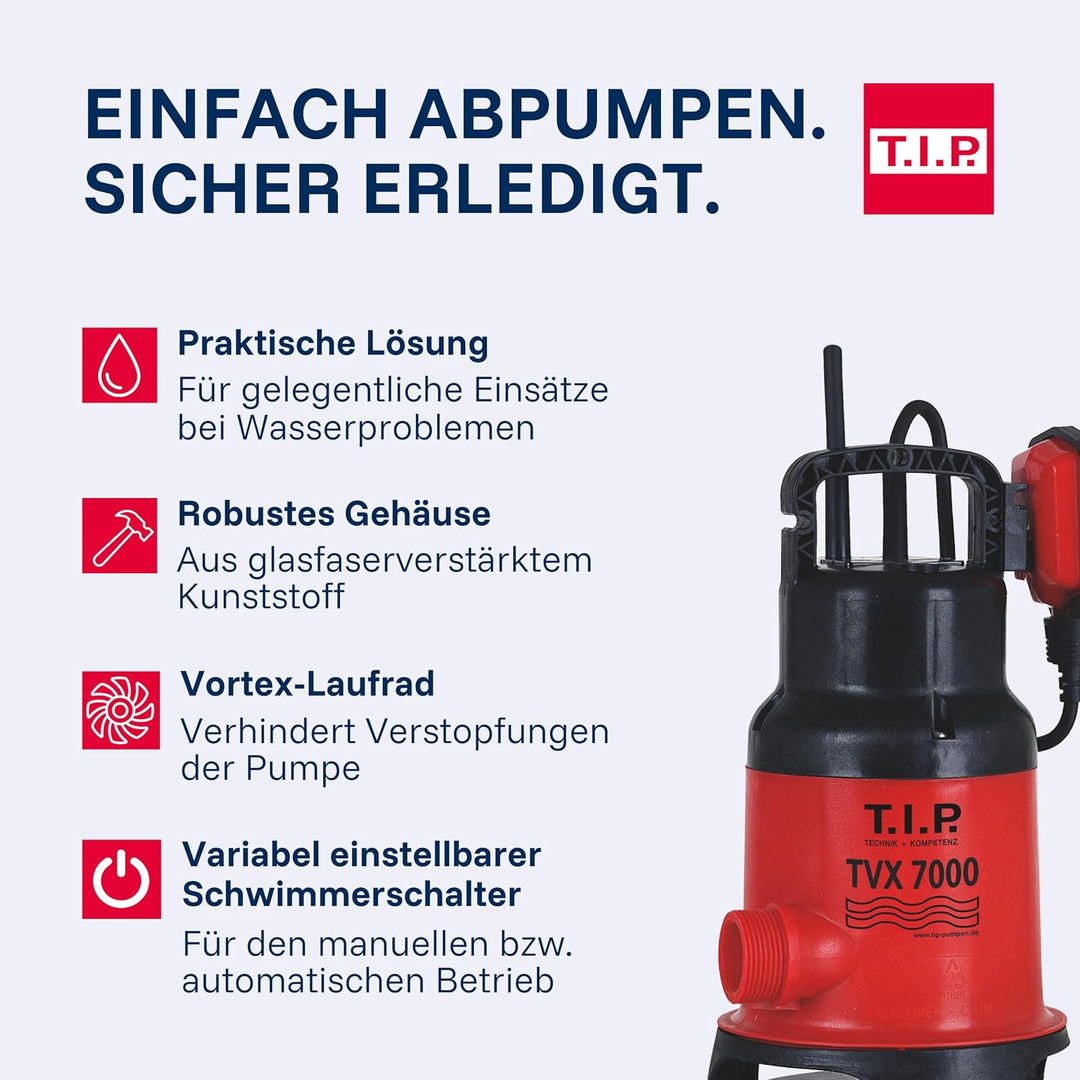 T.I.P. Schmutzwasser Tauchpumpe (7.000 l/h Fördermenge, 5 m Förderhöhe, 0,5 bar Druck, 300 W, 20 mm