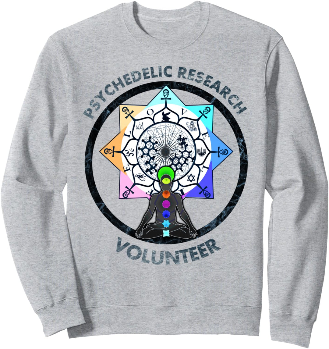 Funny-psychedelic-research-volunteer Sweatshirt