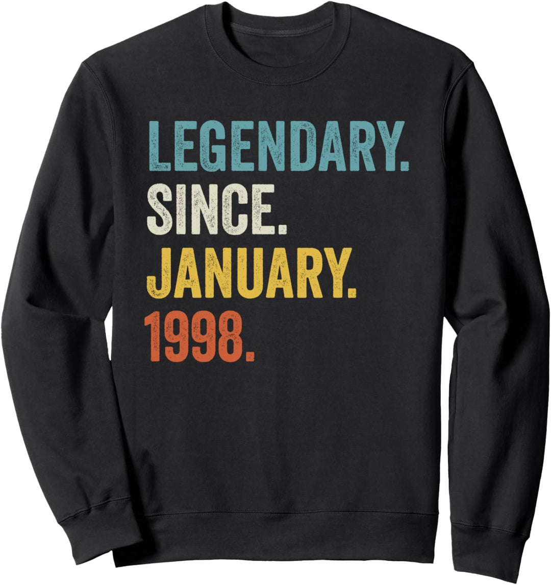 Legendary Since January 1998 24. Geburtstag Sweatshirt