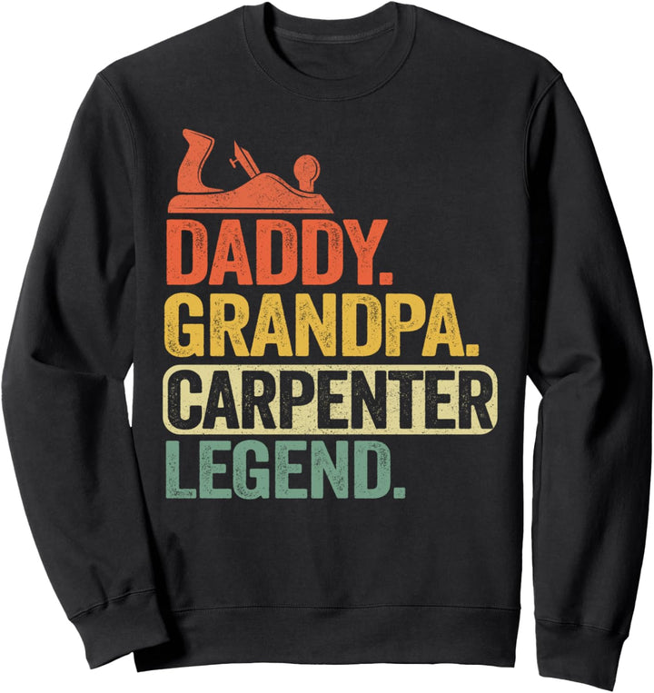 Papa Opa Zimmermann Legende Woodworker Papa Holzbearbeitung Sweatshirt