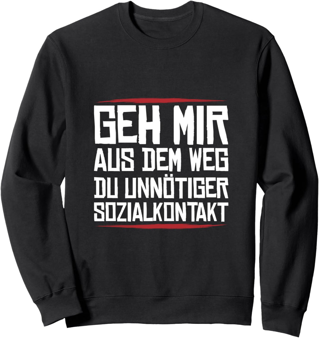 Geh mir aus dem Weg du unnötiger Sozialkontakt Vintage Fun Sweatshirt