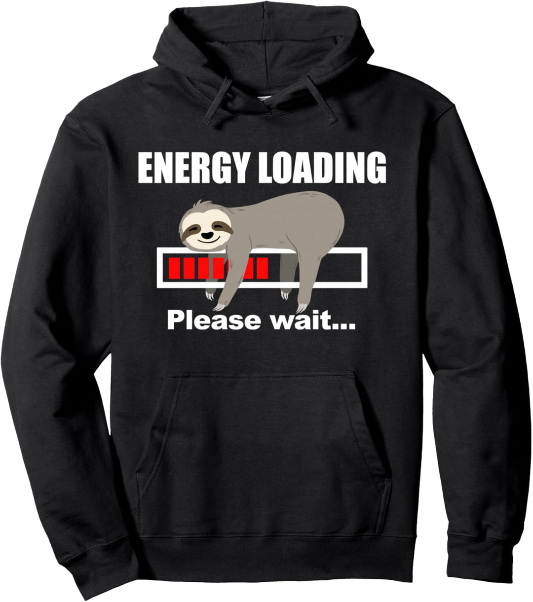 Low Energy Sloth funny Energy Loading Sloth Pullover Hoodie
