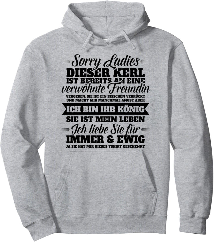 Sorry Ladys dieser Kerl Freund Ehemann Paar Geschenk Pullover Hoodie