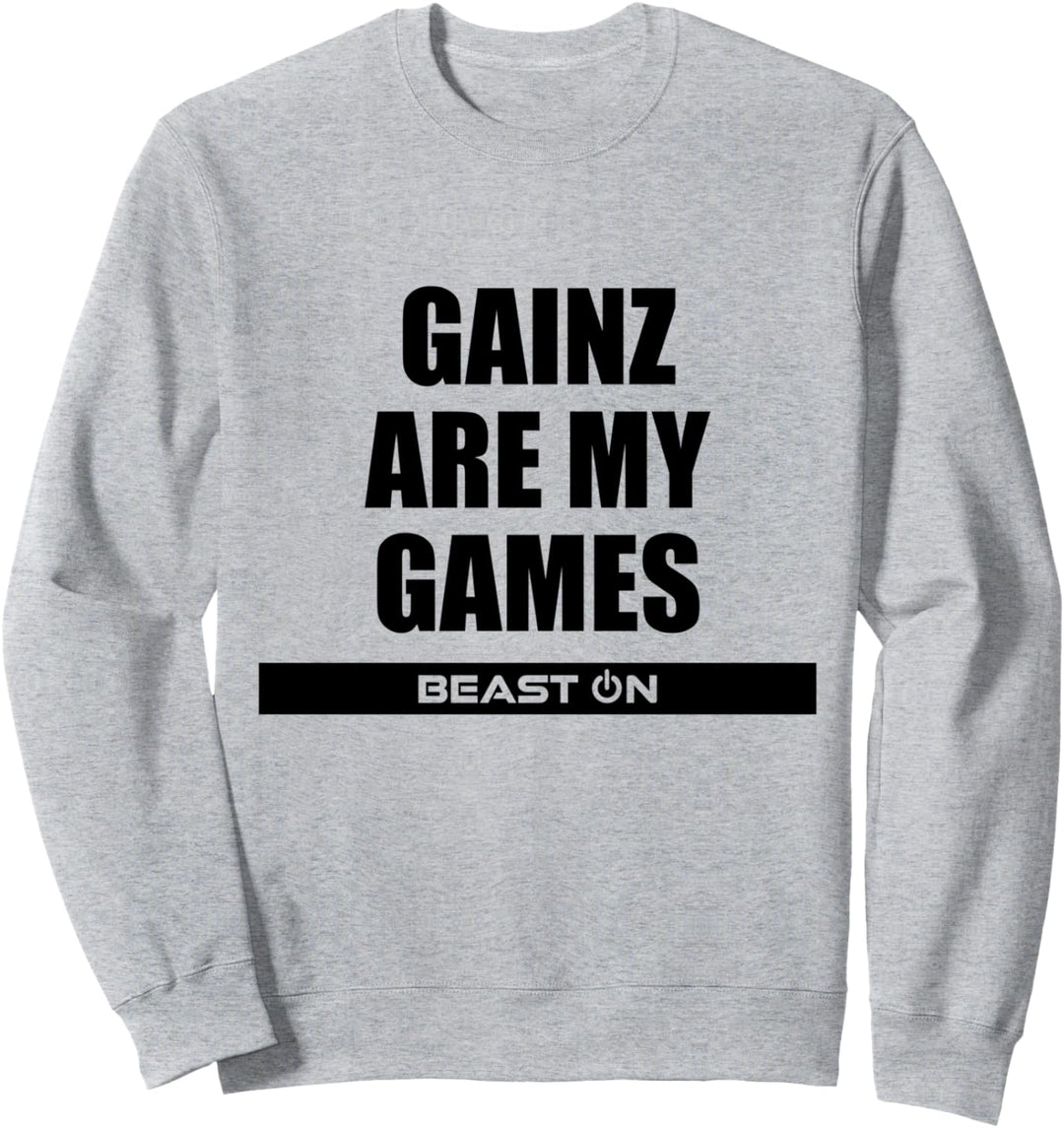Gainz are my Games Training Fitness Gym Motivation Sprüche Sweatshirt