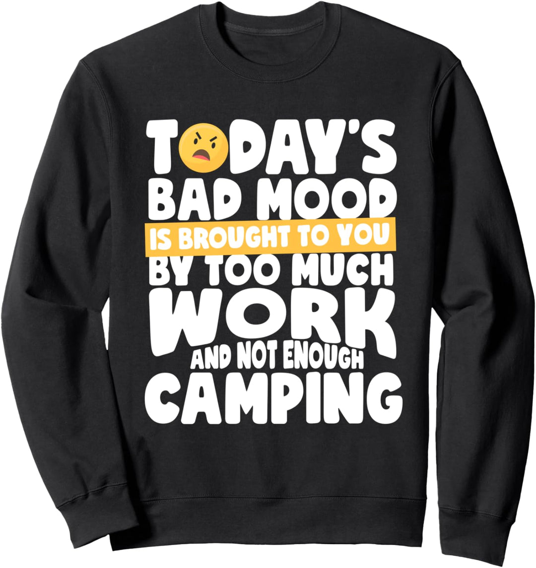 Not Enough Camping - Camping Outdoors Sweatshirt
