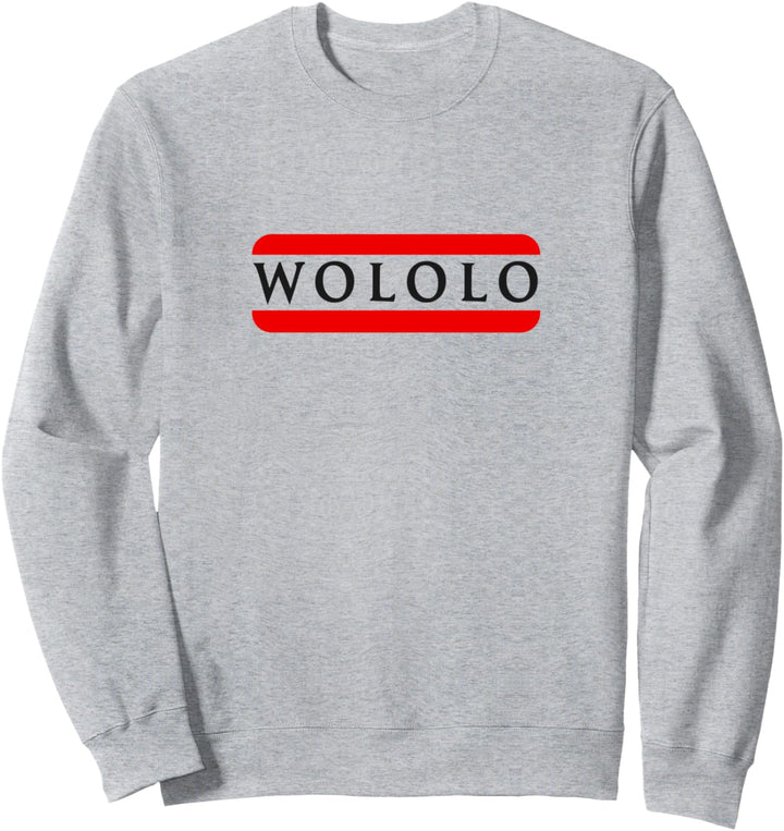 Wololo - ver. 2a - Mobii_3 Gaming Edition - Gamer Meme Sweatshirt