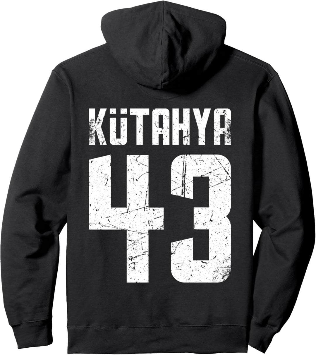 43 Kütahya Türkei Domaniç Hisarcik Aslanapa Saphane Türkiye Pullover Hoodie