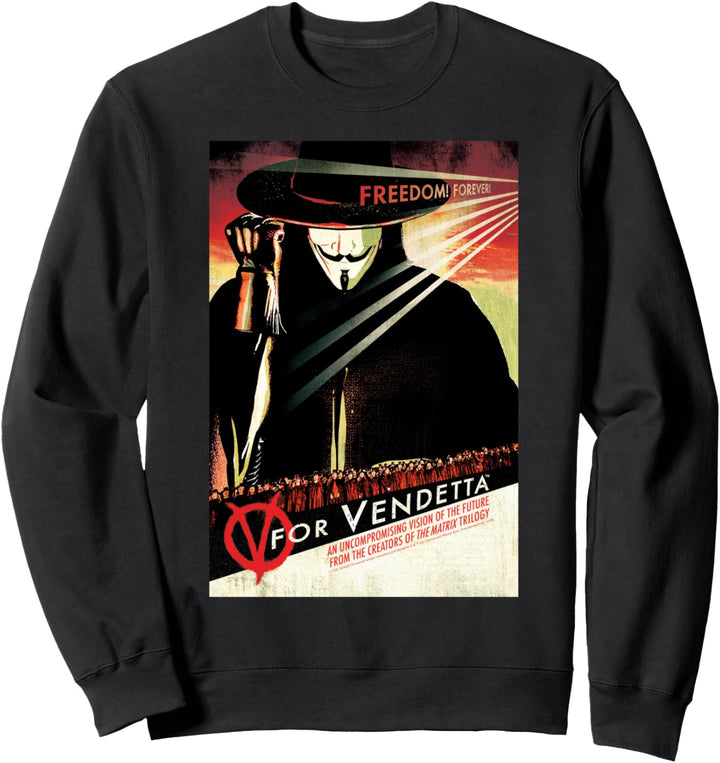 V For Vendetta Freedom Forever Sweatshirt