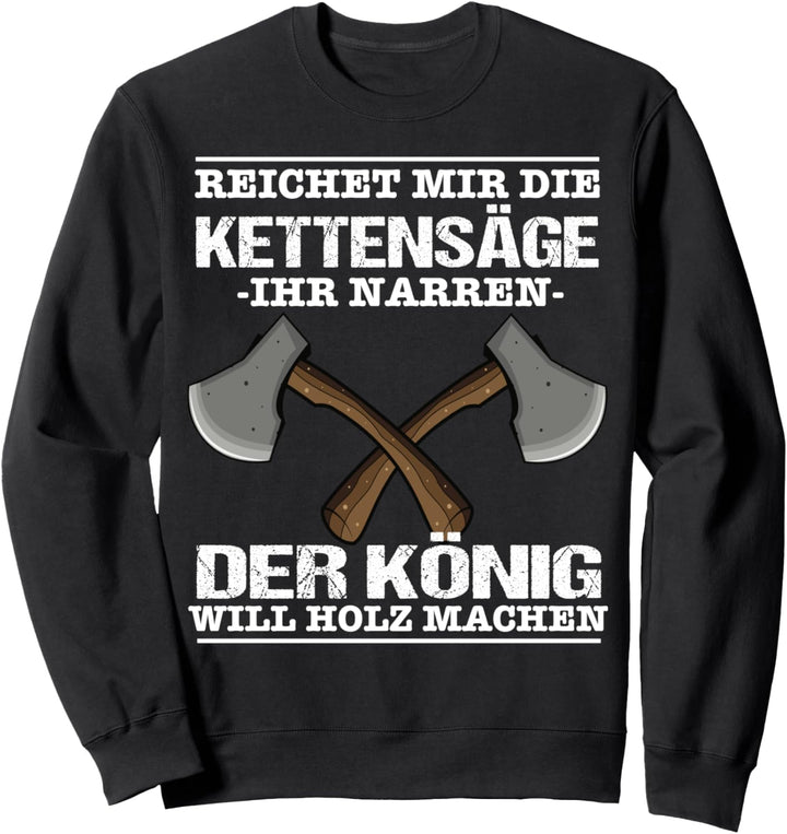 Waldarbeiter Holzfäller Outfit Forstwirt Fun Idee Sweatshirt