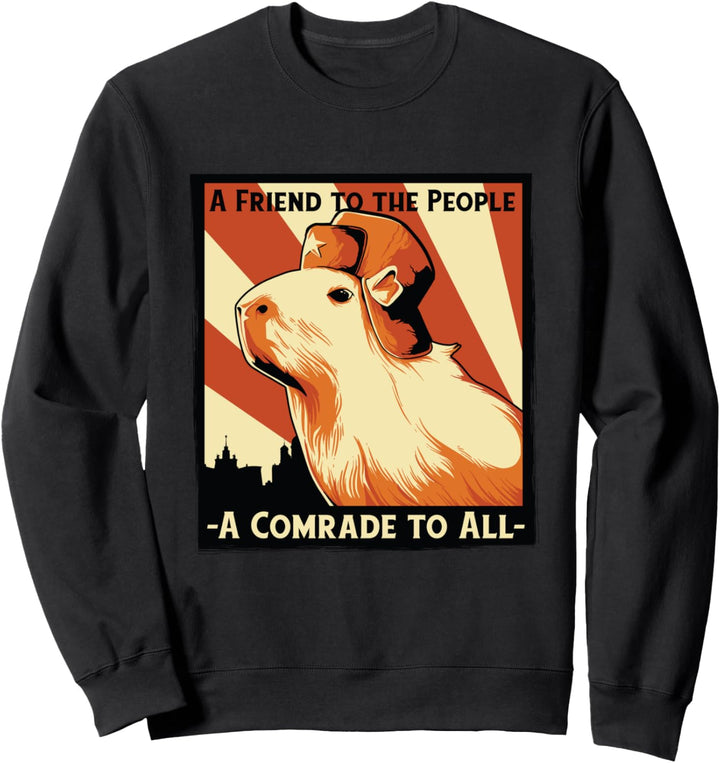 A Friend to the Peoples, a Comrades to All' Soviet Capybara Sweatshirt