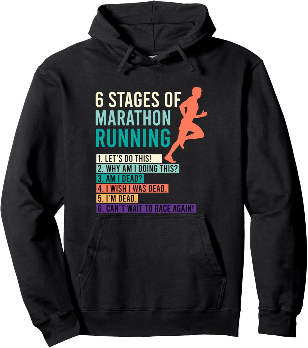 6 Stages of Marathon Running Spruch Läufer witzig Pullover Hoodie