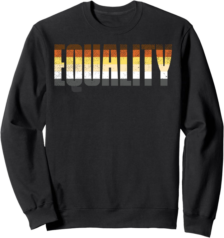 Equality Equal Rights Protest LGBTQ Gay Bear Gay Pride Men Sweatshirt