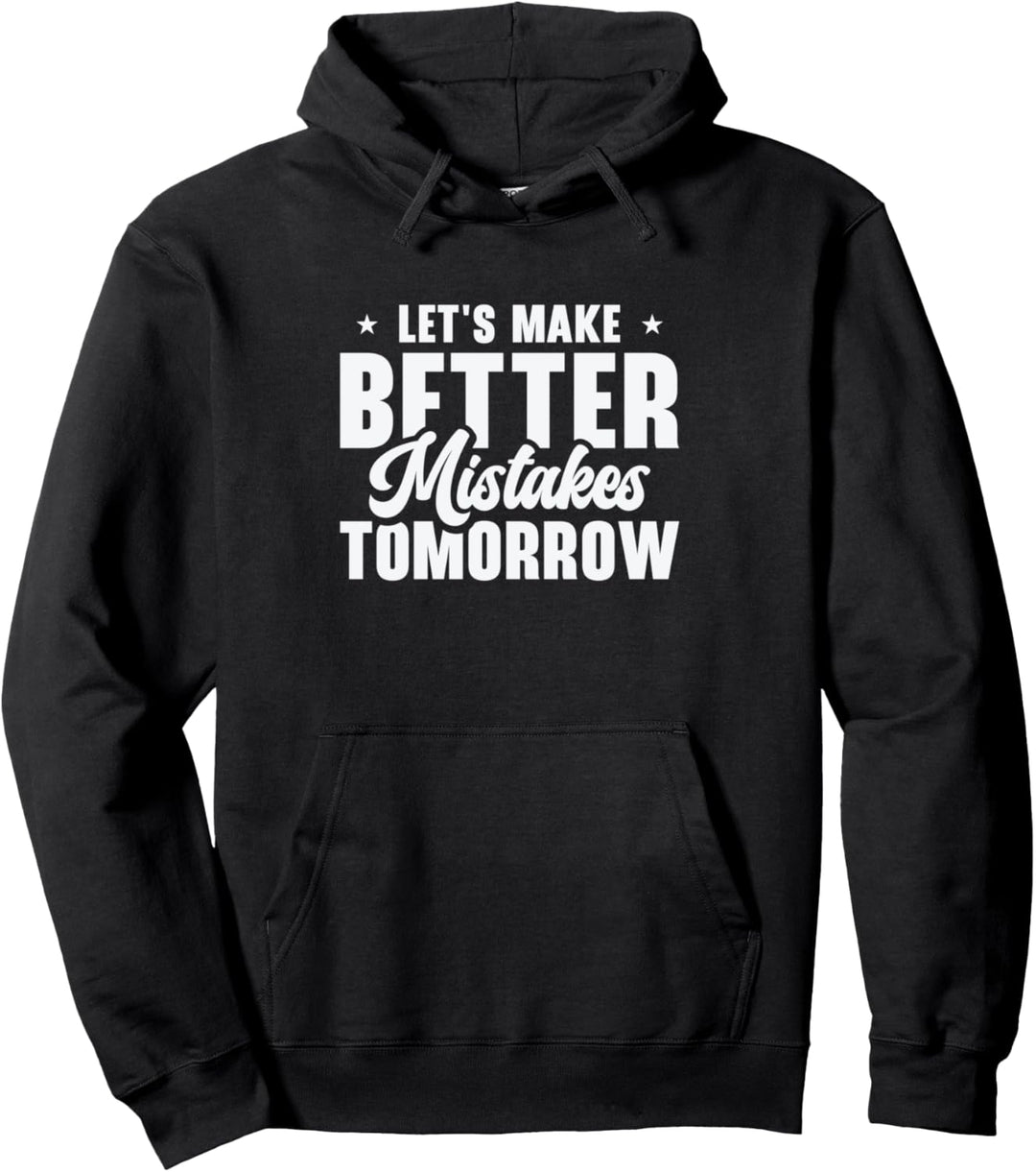 Life Mistakes Quotes Imperfection Wisdom Zitat Pullover Hoodie
