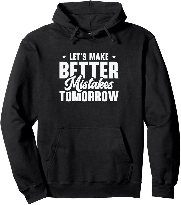 Life Mistakes Quotes Imperfection Wisdom Zitat Pullover Hoodie