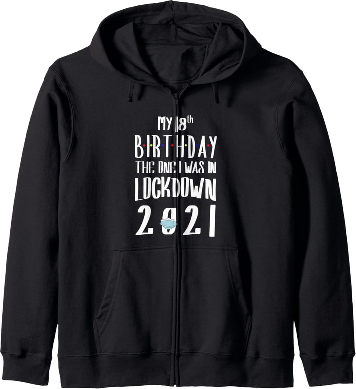 Mein 18. Geburtstag Lockdown 2021 18 Jahre Kapuzenjacke