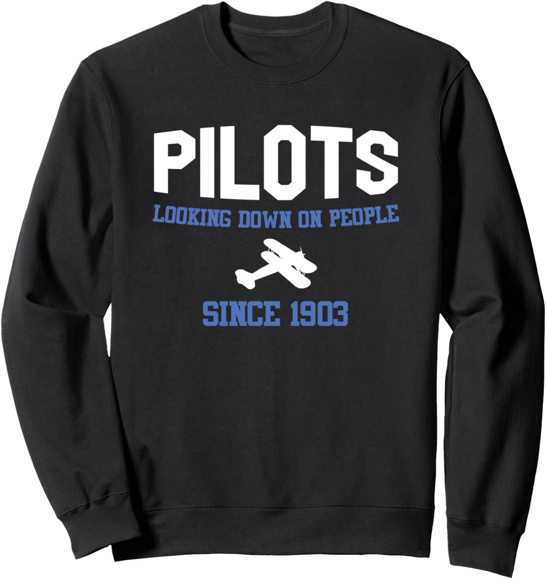 Piloten, die auf Menschen herabblicken. Urkomischer Flieger Sweatshirt